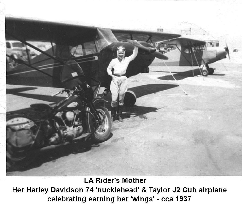 LA Rider's Mom - her Harley Davidson 74 nucklehead & Taylor J2 Cub Airplane - El Paso Tx - 1937.jpg
